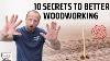 10 Secret Woodworking Tips Game Changing Woodworking Tricks