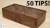 An Absurd Number Of Wood Box Making Tips U0026 Tricks