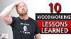 I Wish I Knew This When I Started Woodworking Woodworking Tips For Beginners
